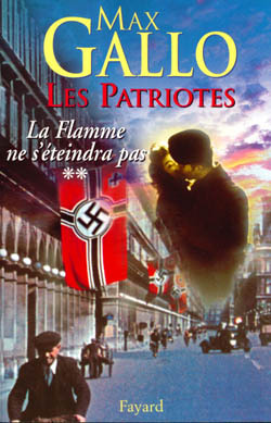 Les Patriotes Volume 2 - Max Gallo