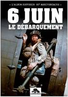 6 Juin - Le Débarquement