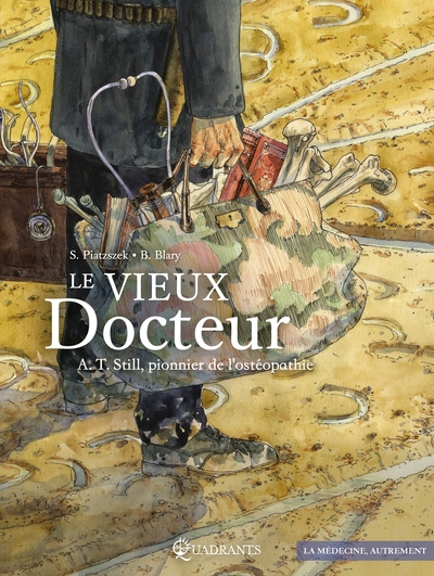 One-Shot - Le vieux docteur / A.T. Still, pionner de l'ostéopathie