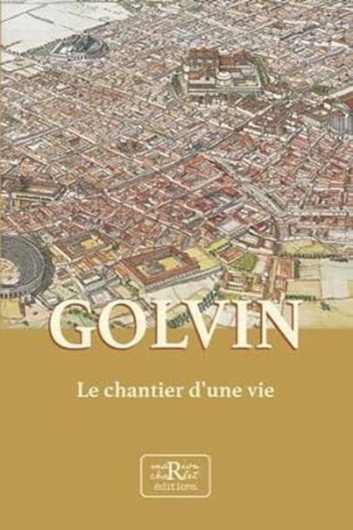 Golvin, le chantier d'une vie