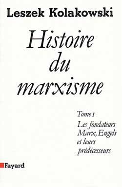 Histoire du marxisme - Volume 1