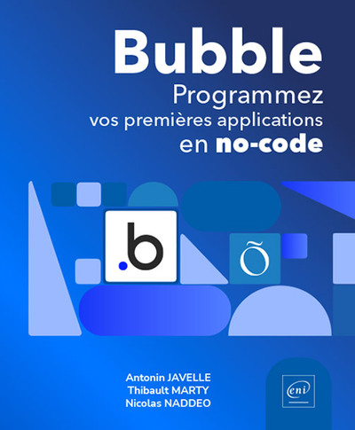 Bubble - Programmez vos premières applications en no-code