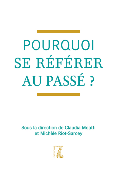 pourquoi se referer au passe ?