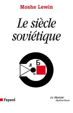 Le siècle soviétique