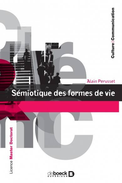 Sémiotique des formes de vie - Alain Perusset