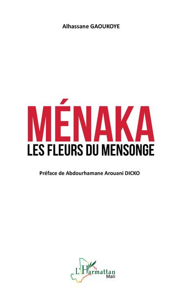 Ménaka, Les Fleurs Du Mensonge