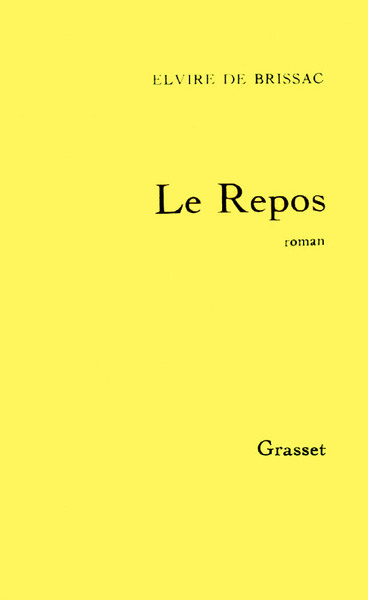 Le Repos, Roman