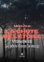 La chute de l'étoile Volume 3