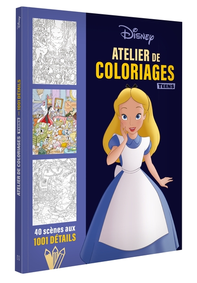 DISNEY TEENS - Atelier de coloriages - 1001 Détails - Xxx