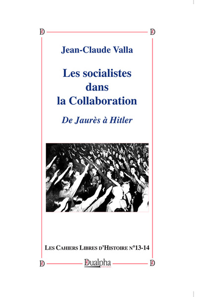 Les socialistes dans la Collaboration