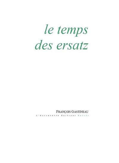 Le Temps des ersatz