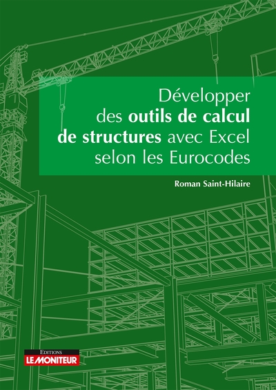 Développer des outils de calculs de structure avec Excel selon les Eurocodes - Roman Saint-Hilaire