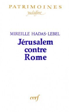 Jérusalem Contre Rome - Mireille Hadas-Lebel