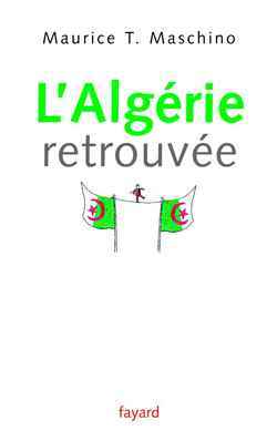 L'Algérie retrouvée