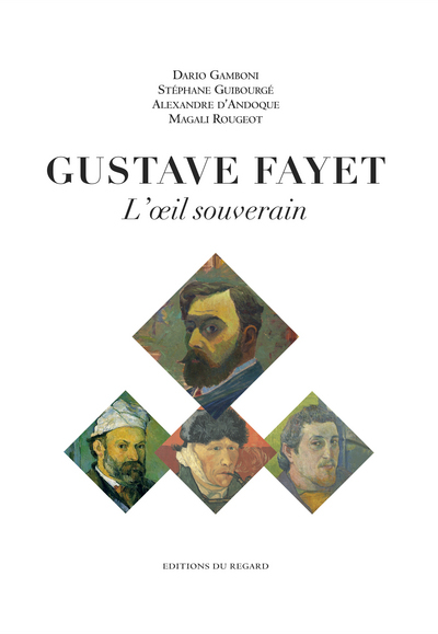 Gustave Fayet L'oeil souverain - Alexandre d' Andoque