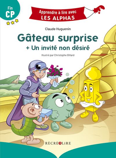 Gâteau surprise - Premières lectures Fin CP - Claude Huguenin