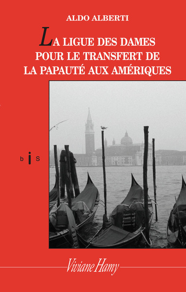 La Ligue des dames pour le transfert de la papauté aux Amériques