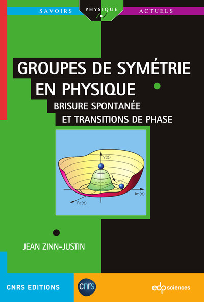 Groupes de symétrie en physique - Jean Zinn-Justin