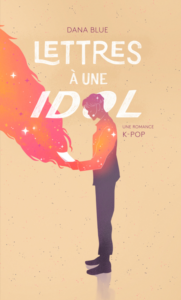 Lettres à une IDOL - Une romance K-POP