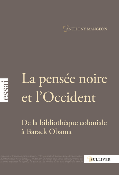 La Pensée noire et l'Occident - Anthony Mangeon