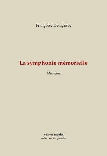 La symphonie mémorielle