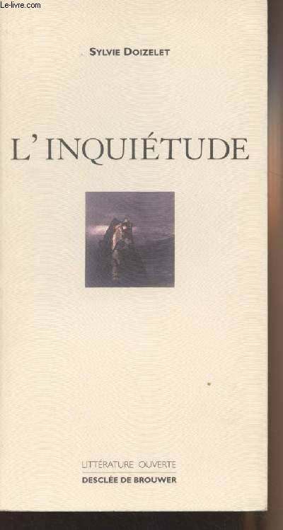 L'inquiétude - Sylvie Doizelet