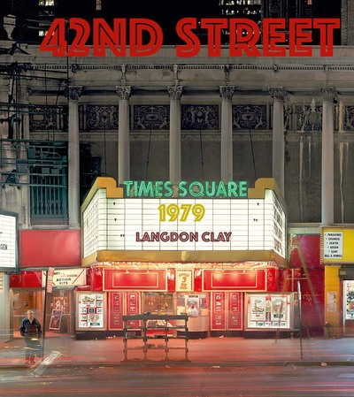 Langdon Clay 42nd Street, 1979 /Anglais