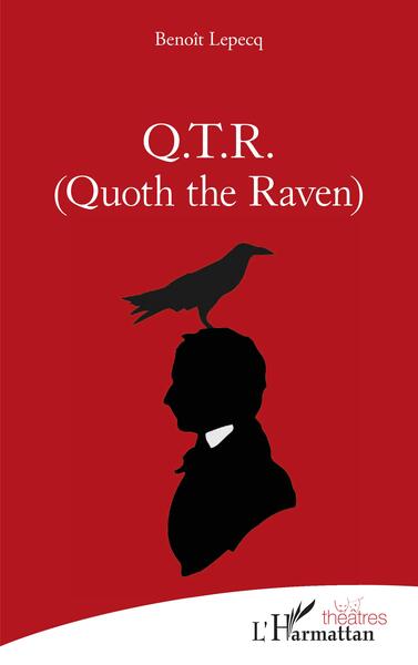 Q.T.R. (Quoth the Raven)