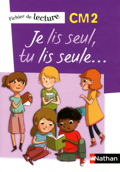 Je Lis Seul, Tu Lis Seule - Ficher Élève - Cm2