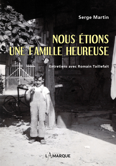 Nous Étions Une Famille Heureuse, Entretiens Avec Romain Taillefait