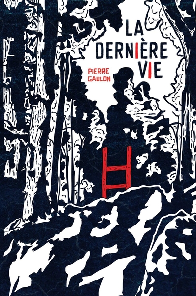 La Dernière vie