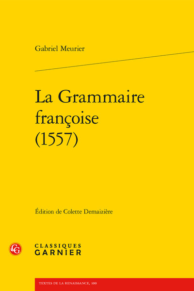 La Grammaire françoise (1557) - Gabriel Meurier