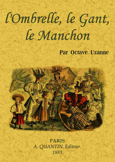 L'ombrelle, le gant, le manchon