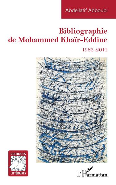 Bibliographie de Mohammed Khaïr-Eddine