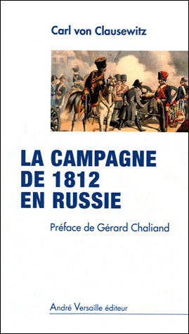 La Campagne De 1812 En Russie - Carl Von Clausewitz