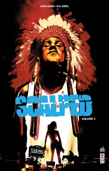 Scalped Intégrale Volume 1