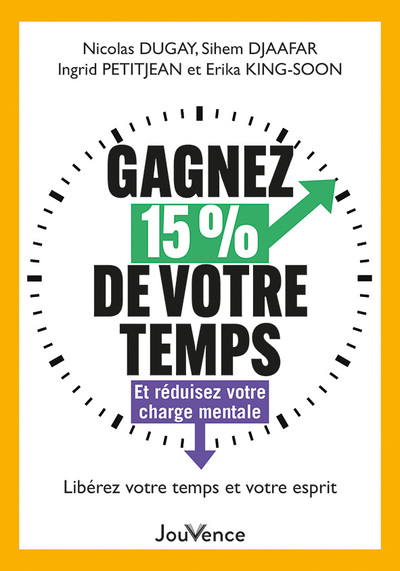 Gagnez 15 % de votre temps