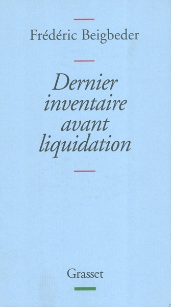 Dernier inventaire avant liquidation + 99F --- 2 romans