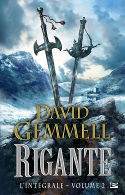 Rigante Intégrale Volume 2 - David Gemmell