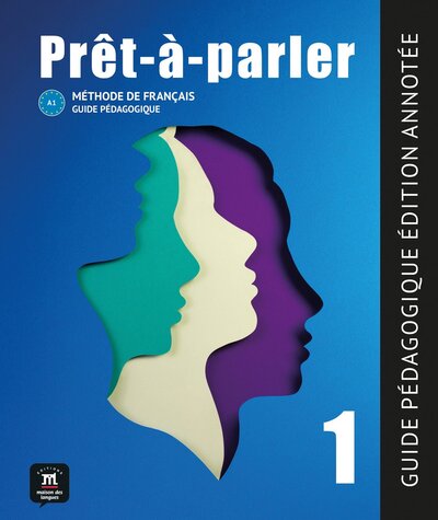 Prêt-À-Parler 1 - Guide Pédagogique, Méthode De Français