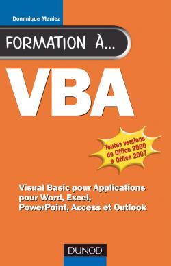 Formation à VBA - 2ème édition - pour Word, Excel, Access - Dominique Maniez