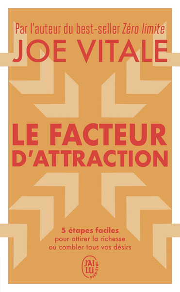 Le facteur d'attraction - Dr Joe Vitale