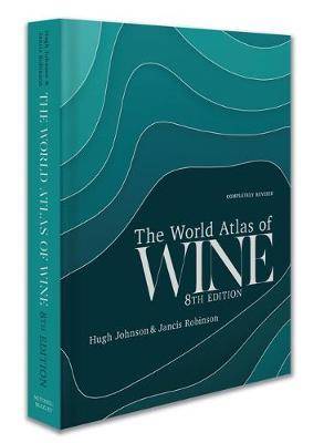 The World Atlas of Wine 8th Edition (Anglais)