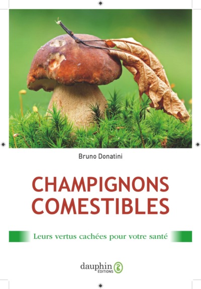 Champignons comestibles - Bruno Donatini