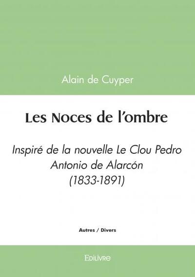 Les noces de l’ombre