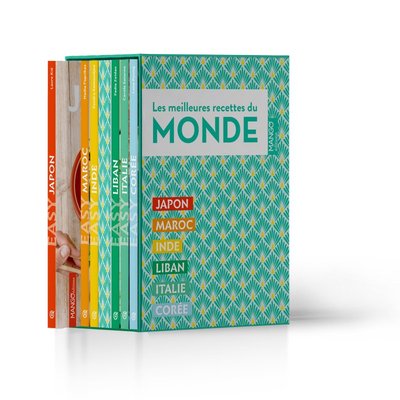 Easy Les meilleures recettes du monde Japon, Maroc, Inde, Italie, Liban, Corée