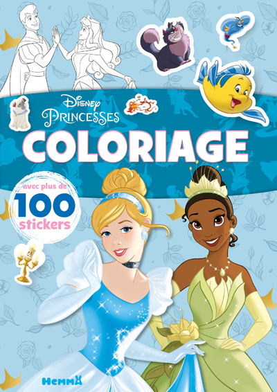 Disney Princesses Coloriage - avec plus de 100 stickers (Cendrillon et Tiana) - Collectif