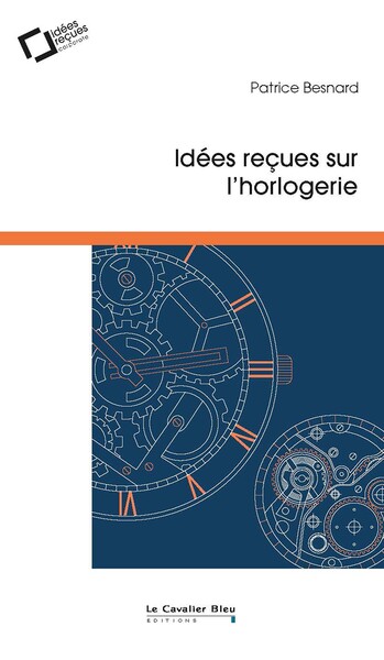 Idées reçues sur l'horlogerie