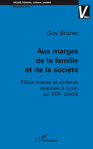 Aux marges de la famille et de la société