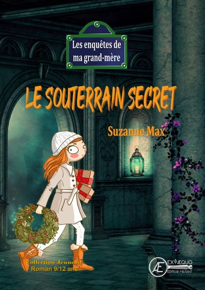 Le souterrain secret